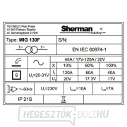 Sherman félautomata MIG 130F hegesztő (csak csővezetékekhez) + pisztoly + kábelek + árnyékolás + kalapács kefével Előnézet 