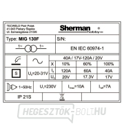 Sherman MIG 130F hegesztő (csak csővezetékekhez) + pisztoly + kábelek + árnyékolás + kalapács + burkolat + huzal + mágnes Előnézet 